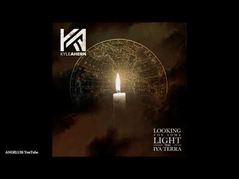 Kyle Ahern - Looking for Some Light (feat. Iya Terra) Release 2019