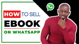 How To Market An Ebook On WhatsApp  | WhatsApp Marketing Strategy