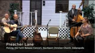 Preacher Lane - Picking the Faith Release Concert