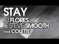 Stay - JJ Flores & Steve Smooth Feat. Colette ...