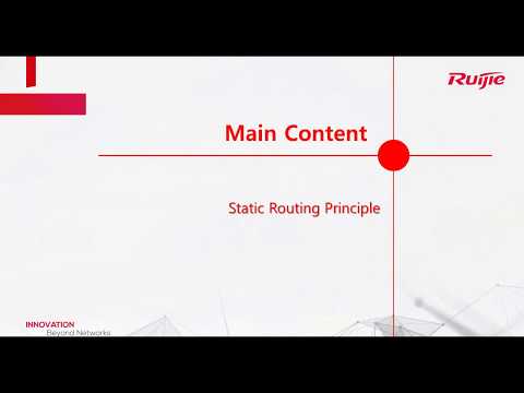 Ruijie RCNA 2020 Course - 11 Static Routing Principle