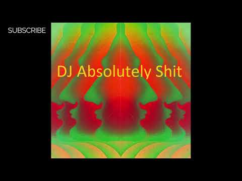 DJ Absolutely Shit - A Night At Shelleys Laserdome