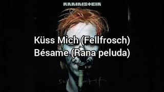 Rammstein - Küss mich (Fellfrosch) (Sub. Español)