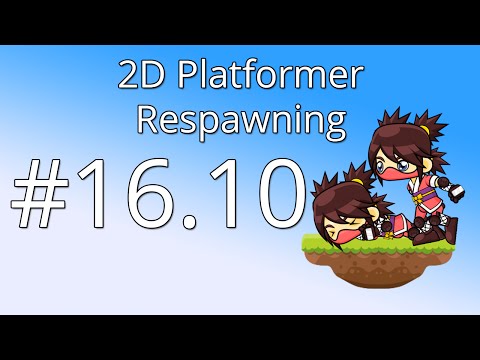 16.10: Unity 5 tutorial for beginners: 2D Platformer - Respawning