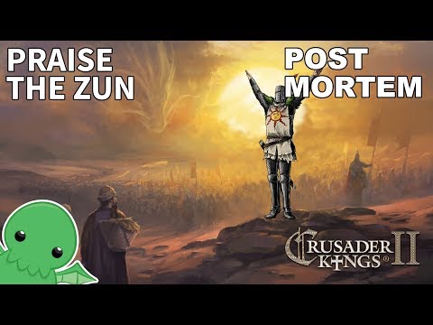 Praise the Zun - Post Mortem - Crusader Kings II: Jade Dragon