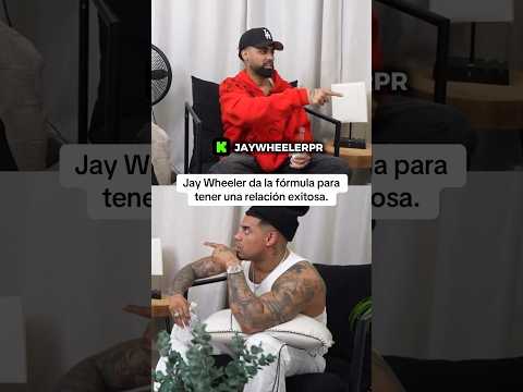 Jay Wheeler ¿Cómo tener una relación estable?