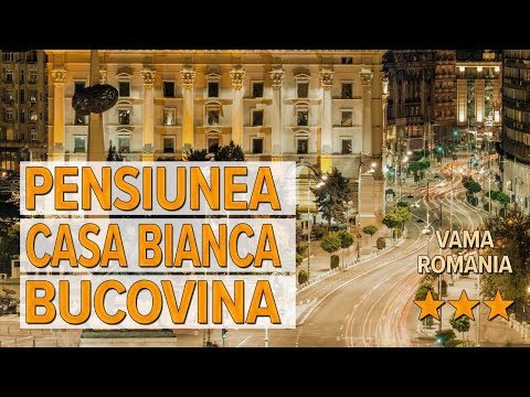 Pensiunea Casa Bianca Bucovina hotel review | Hotels in Vama | Romanian Hotels