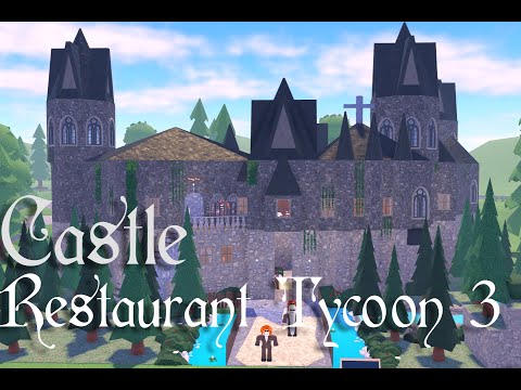 Restaurant Tycoon 3 - Castle Build Showcase