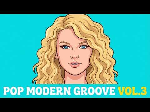POP MODERN GROOVE | Nu-Disco | Synth Pop | Vol. 3 | High-Energy Creative Flow