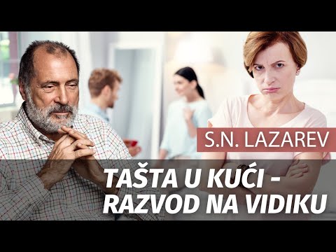 S.N. Lazarev - Tašta u kući - razvod na vidiku