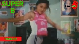 CINEALL | SUPER B | TRAILER | RUFA MAE QUINTO