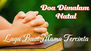 Download lagu Doa Dimalam Natal || Dhivo Dolat || Cipt DR Louis mp3