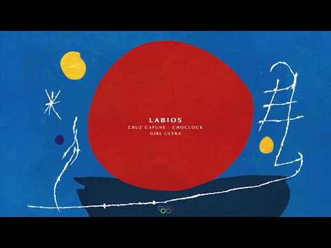 LABIOS ft. Cruz Cafuné, Choclock & Girl Ultra