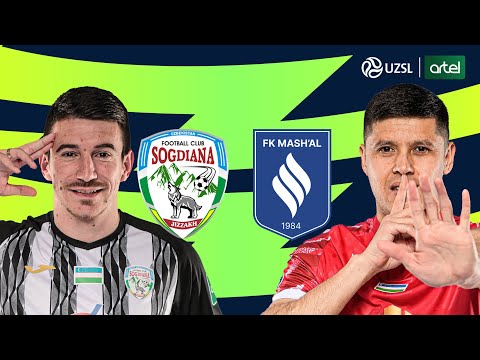 So'g'diyona - Mash'al. O'zbekiston Superligasi 18-tur