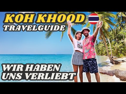 Koh Kood, Thailand 🏝️ Reisebericht • wir haben uns verliebt