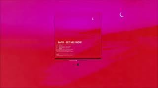 LANY - Let me know (แปลไทยเพลงสากล)