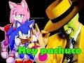Sonic Hey Pachuco