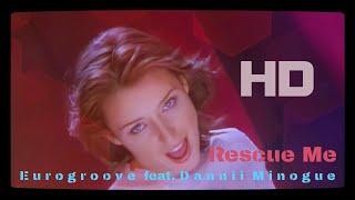 Eurogroove feat. Dannii Minogue - Rescue Me (Official 4K Video 1995)