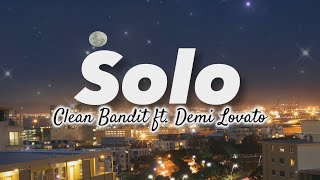 Solo (Lyrics) 🔥- Clean Bandit ft.  Demi Lovato