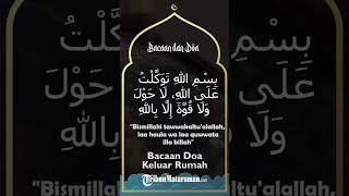 Bacaan Doa Keluar dan Masuk Rumah, Bisa Datangkan Keberkahan dari Allah