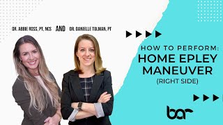 Home Epley Maneuver: Performance, Tips, and Tricks (Right Side)