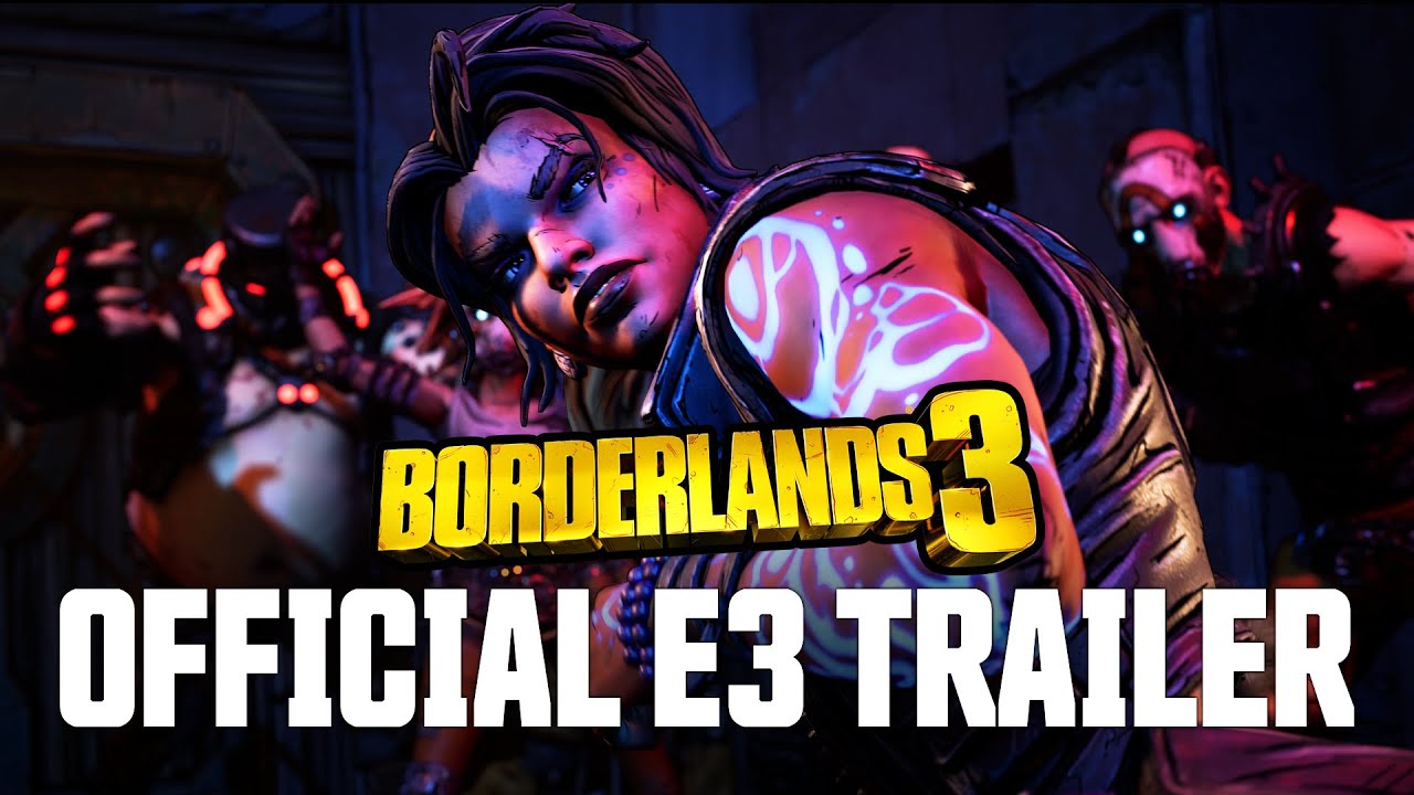 Borderlands 3 Official E3 Trailer - We Are Mayhem - YouTube