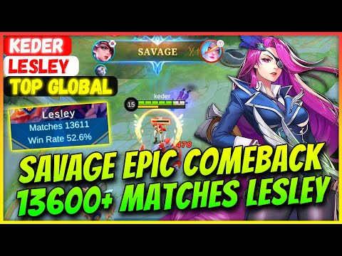 INSANE SAVAGE 13600+ Matches Lesley [ Top Global Lesley ] keder - Mobile Legends