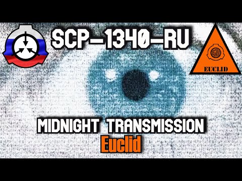 , title : 'Moving eyeball inside a CRT TV causes Paranoia! SCP-1340-RU Midnight Transmission | Euclid scp'