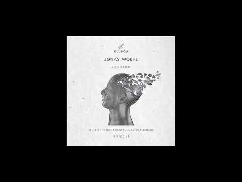 Premiere: Jonas Woehl - Lasting [Kuukou Records]