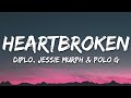 Diplo - Heartbroken (Lyrics) ft. Jessie Murph & Polo G
