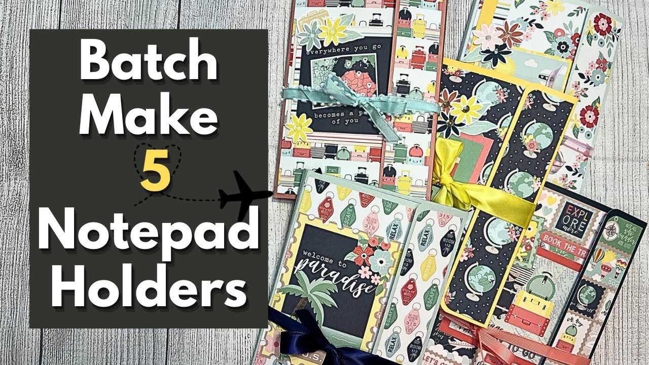 Batch Making 5 Travel Notepad Holders ✂️ Easy Tutorial | Away we go Echo Park