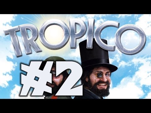 Tropico 5: Max Difficulty Sandbox! - Part 2