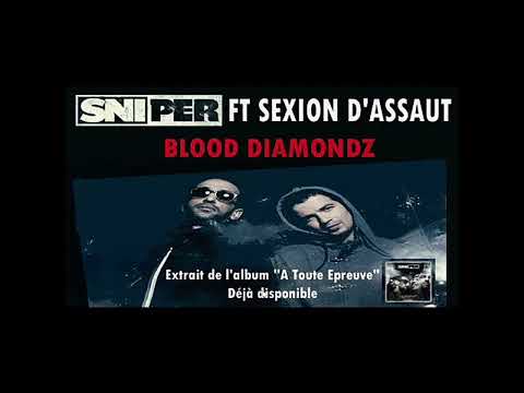 Sniper, Sexion D'assaut, INSTRUMENTAL   Blood Diamondz