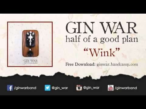 Gin War - Wink