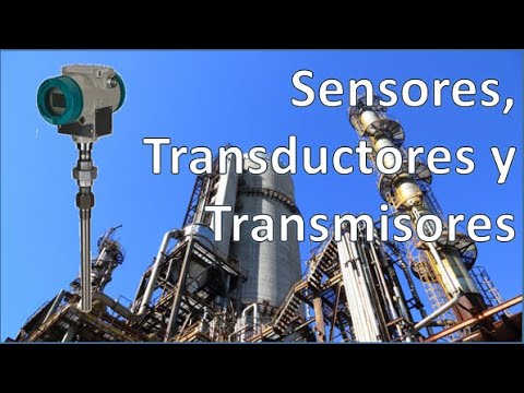 ¿Sensores, transductores o transmisores?