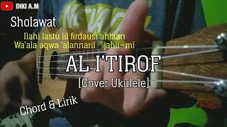 Download lagu AL I'TIROF | [Cover Ukulele] By DIKI A.M mp3