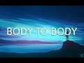 Mike Perry Body To Body Lyrics Ft Imani Williams EDM