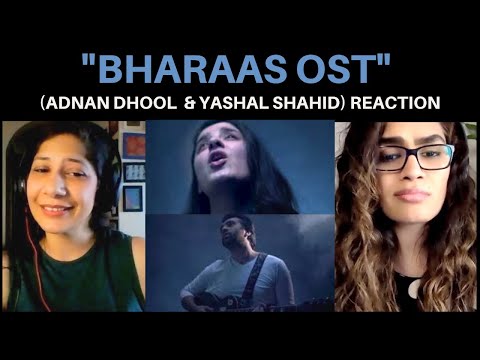Bharaas OST (Adnan Dhool & Yashal Shahid) REACTION!