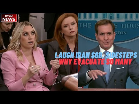 Biden Spox Share Hearty Laugh Iran $6B, Sidesteps Iran Won't Get $6B, Why Evacuate So Many Countries