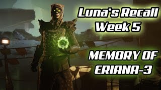MEMORY OF ERIANA-3 || Eris Weekly Memory Quest (Luna