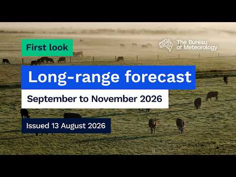 Climate and water long-range forecast, issued 13 August 2026