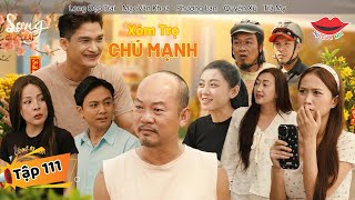 Hài Việt 2026 XÓM TRỌ CHÚ MẠNH Tập 111 | Long Đẹp Trai, Phương Lan, Mạc Văn Khoa, Quyên Xù, Trà My