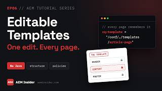 AEM Editable Templates Explained — Structure, Policies & Layout Mode