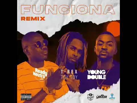Tóy Tóy T-Rex X Ready Neutro X Young Double ("Remix Funciona)