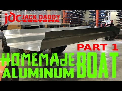 Homemade aluminum boat - Jack daddy customs - part 1 #DIY