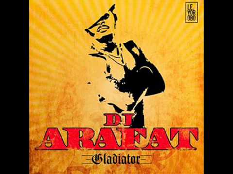Arafat Dj        Gladiator