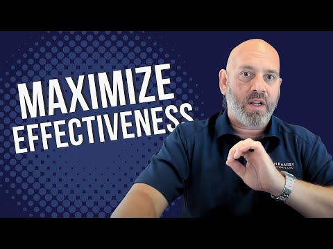 Maximize Effectiveness