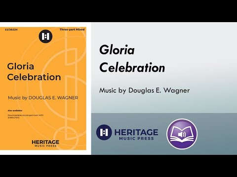 Gloria Celebration (Three-part Mixed) - Douglas E. Wagner