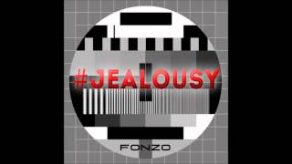 AKA - Jealousy (FonZo Remix) (Re-Prod. By FonZo)