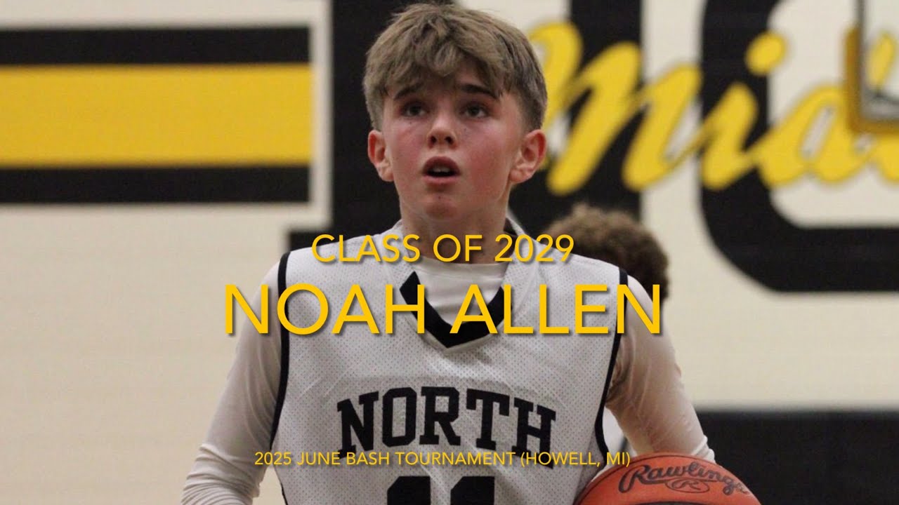 Noah Allen - Class of 2029 - June Bash Tournament Mixtape Highlights
